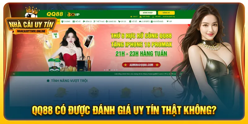 QQ88 có được đánh giá uy tín thật không?